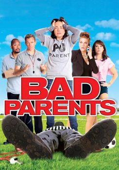 Bad Parents