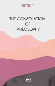 The Consolation of Philoshopy