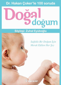 Dr. Hakan Çoker'le 100 Soruda Doğal Doğum