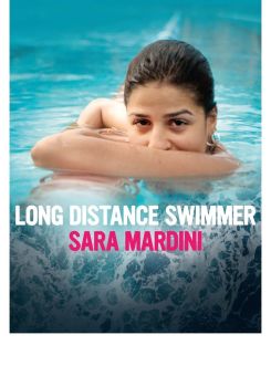 Long Distance Swimmer: Sara Mardini
