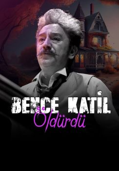 Bence Katil Öldürdü