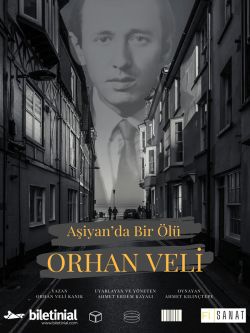 Aşiyan'da Bir Ölü Orhan Veli'yim