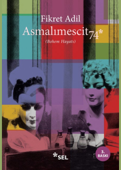 Asmalımescit74 (Bohem Hayatı)