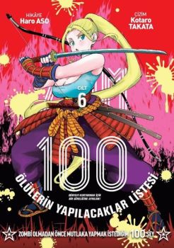 Zom 100 - Cilt 6