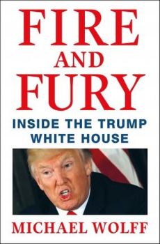 Fire and Fury: Inside the Trump Whi