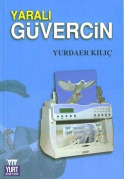 Yaralı Güvercin
