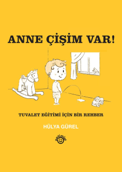 Anne Çişim Var!