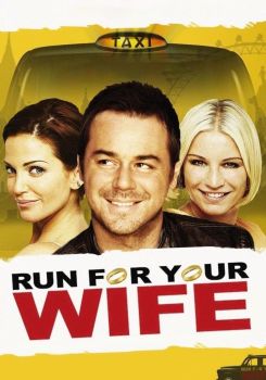 Run For Your Wife