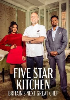 Five Star Kitchen: Britain's Next Great Chef