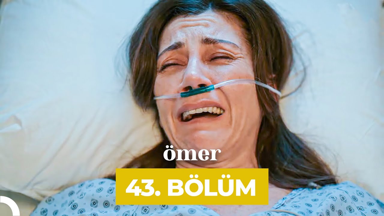 Ömer 43.Bölüm