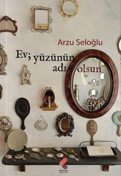 Ev Yüzünün Adı Olsun