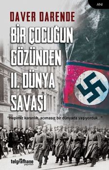 Bir Çocuğun Gözünden 2.Dünya Savaşı