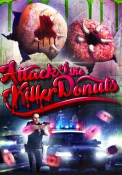 Attack of the Killer Donuts