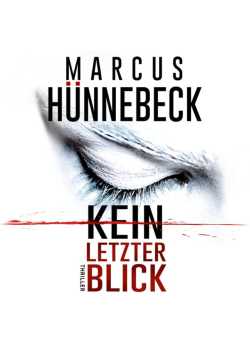 Kein letzter Blick (Ungekürzt)