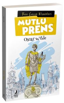 Mutlu Prens - Ren Çocuk Klasikleri