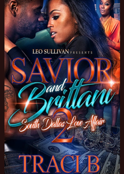 Savior and Brittani 2: A South Dallas Love Affair