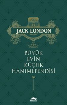 Büyük Evin Küçük Hanımefendisi