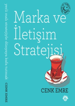 Marka ve İletişim Stratejisi