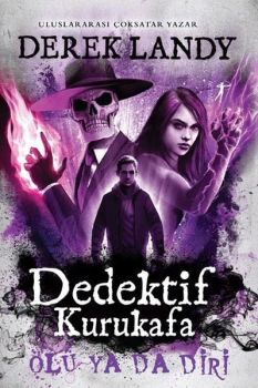 Dedektif Kurukafa - Ölü Ya da Diri