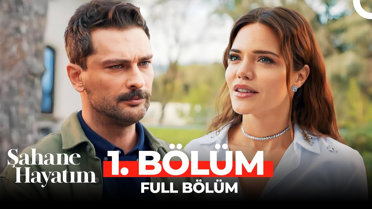Şahane Hayatım 1.Bölüm