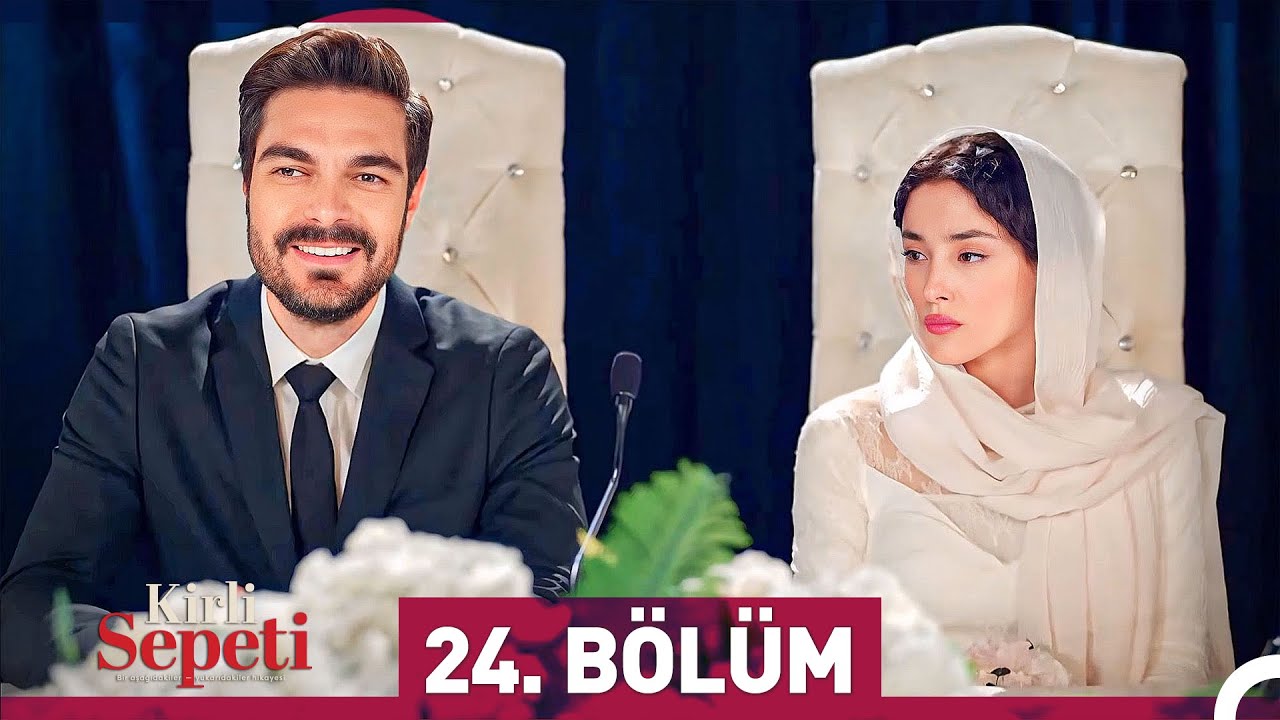 Kirli Sepeti 24. Bölüm