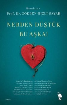 Nerden Düştük Bu Aşka!