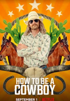 How to Be a Cowboy