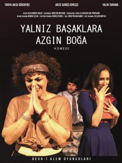 Yalnız Başaklara Azgın Boğa