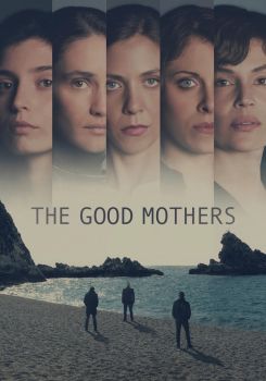 The Good Mothers