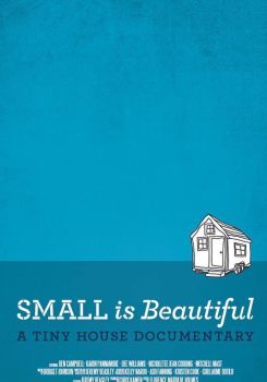 Small is Beautiful: A Tiny House Documentary