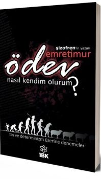 Ödev - Nasıl Kendim Olurum? Tin ve Determinizm Üzerine Denemeler