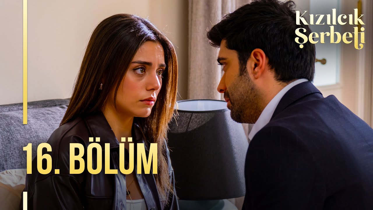 Kızılcık Şerbeti 16.Bölüm