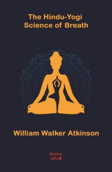 The Hindu Yogi Science of Breath
