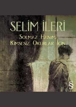 Solmaz Hanım, Kimsesiz Okurlar İçin