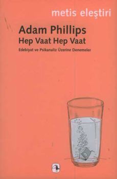 Hep Vaat Hep Vaat - Edebiyat ve Psikanaliz Üzerine Denemeler