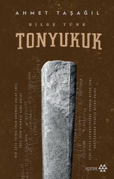 Bilge Türk: Tonyukuk