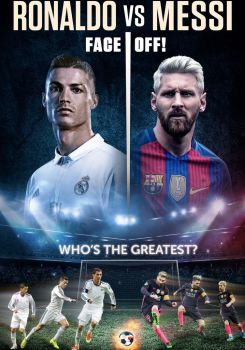 Ronaldo vs. Messi: Face Off!