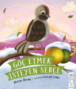 Göç Etmek İsteyen Serçe 4+ Yaş