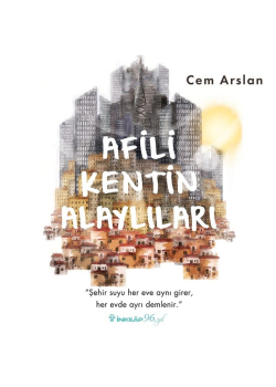 Afili Kentin Alaylıları