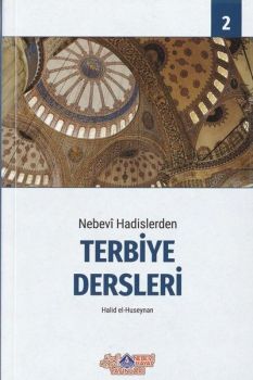 Nebevi Hadislerden Terbiye Dersleri-2