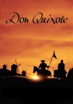 Don Quixote: The Ingenious Gentleman of La Mancha