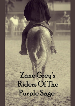 Riders Of The Purple Sage