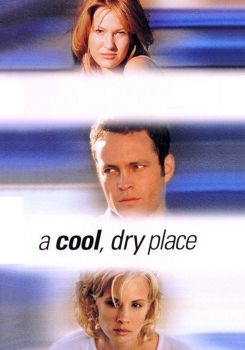 A Cool, Dry Place