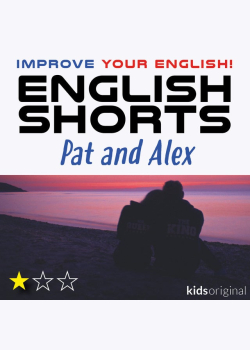 Alex and Pat – English shorts