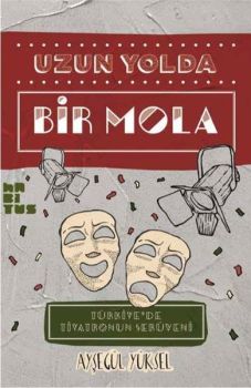 Uzun Yolda Bir Mola