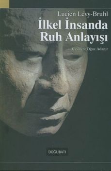 İlkel İnsanda Ruh Anlayışı