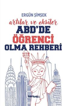 ABD'de Öğrenci Olma Rehberi - Artılar ve Eksiler
