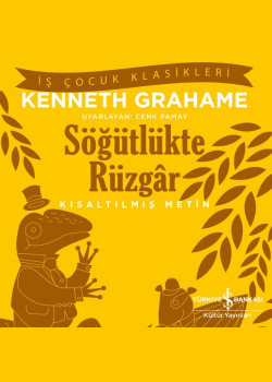 Söğütlükte Rüzgar - Kısaltılmış Metin
