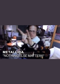 Metallica - Nothing Else Matters (Official Music Video)