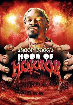 Snoop Dogg's Hood of Horror